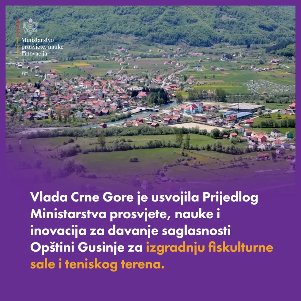 Vlada usvojila predlog: Op&scaron;tina Gusinje dobila saglasnost za izgradnju fiskulturne sale i teniskog terena