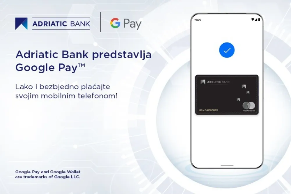 Adriatic Bank predstavlja Google Pay