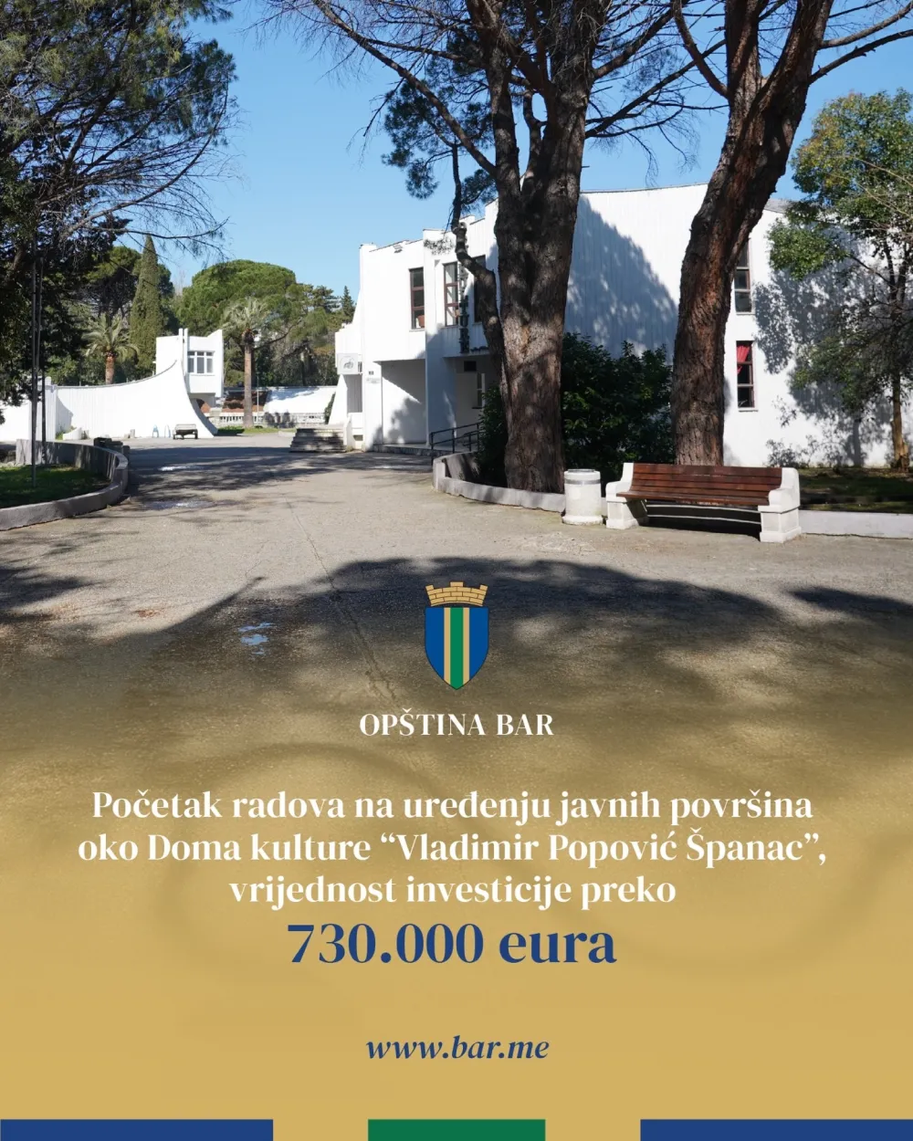 Op&scaron;tina Bar: Početak radova na uređenju javnih povr&scaron;ina oko Doma kulture &ldquo;Vladimir Popović &Scaron;panac&rdquo;, vrijednost investicije preko 730.000 eura