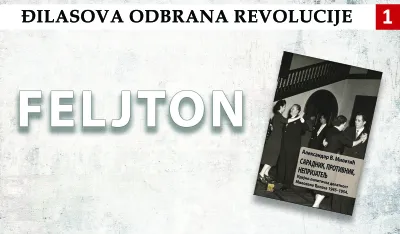 Đilasova odbrana revolucije (1): Podudarnost rata za oslobođenje i revolucije