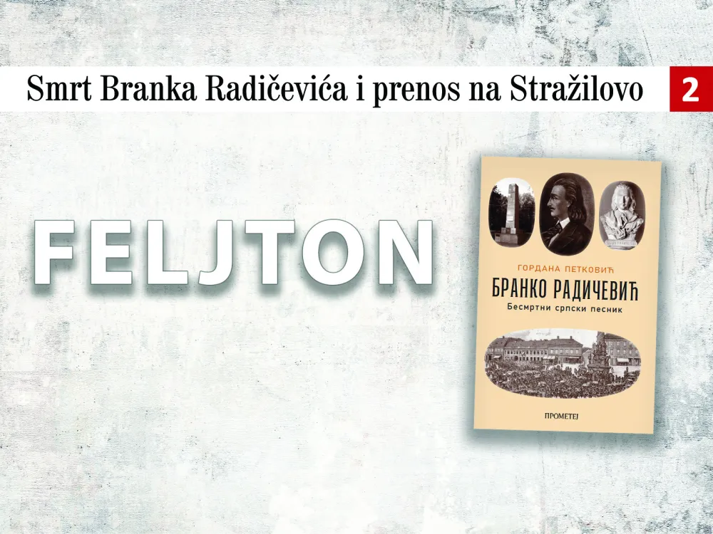 Smrt Branka Radičevića i prenos na Stražilovo (2): Različita svjedočenja o Brankovom samrtnom času