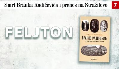 Smrt Branka Radičevića i prenos na Stražilovo (7): Detaljne i opsežne pripreme prenosa