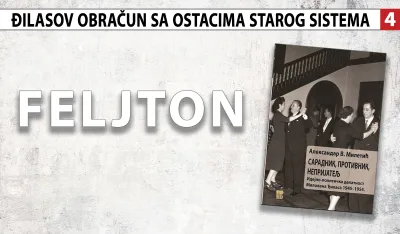 Đilasov obračun sa ostacima starog sistema (4):&nbsp;Grolova ostavka i Đilasov napad