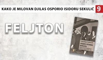 Kako je Milovan Đilas osporio Isidoru Sekulić (9): Isidoru označio ''zastupnikom &scaron;ovinističkih interesa''