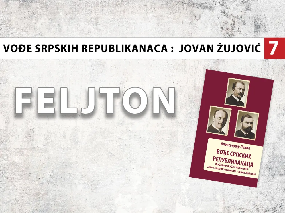 Vođe srpskih republikanaca - Jovan Žujović (7): Postao predsjednik Srpske kraljevske akademije