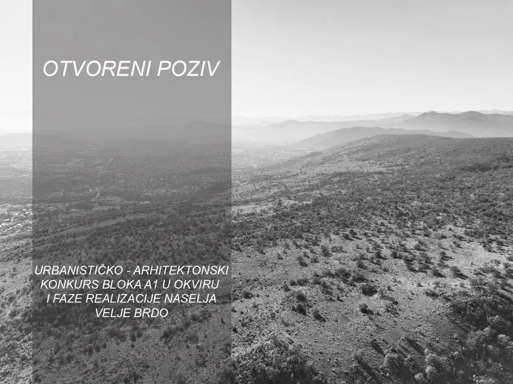 Raspisan Međunarodni konkurs za naselje &bdquo;Velje brdo&ldquo;