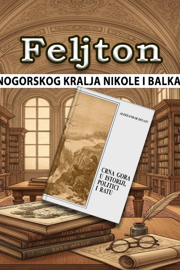 Vladavina crnogorskog kralja Nikole i Balkanski ratovi: Sa devetnaest godina do&scaron;ao na prijesto