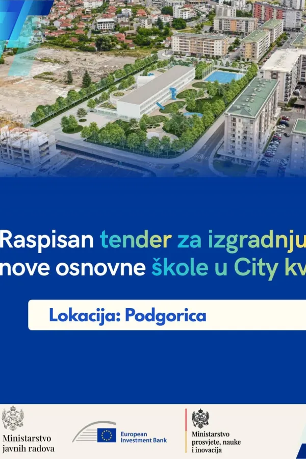 MJU raspisalo tender za izgradnju O&Scaron; u Siti kvartu u Podgorici