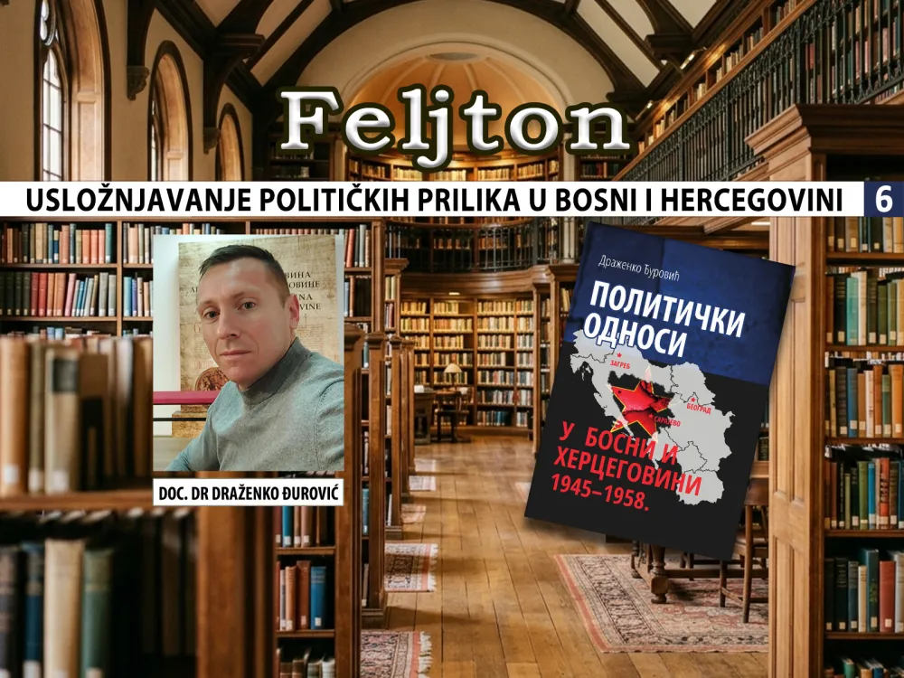 Usložnjavanje političkih prilika u Bosni i Hercegovini (6):&nbsp;Gu&scaron;enje bune koordinisali Ranković i Danilović
