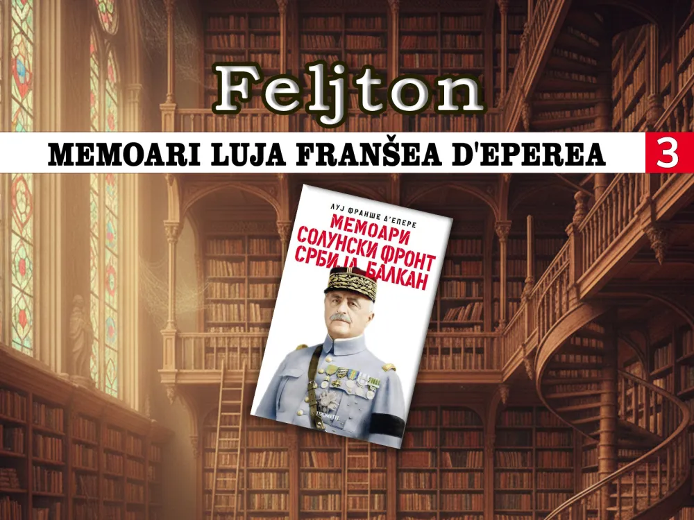Memoari Luja Fran&scaron;ea d'Eperea (3): Postavljen za Vrhovnog komandanta savezničkih snaga