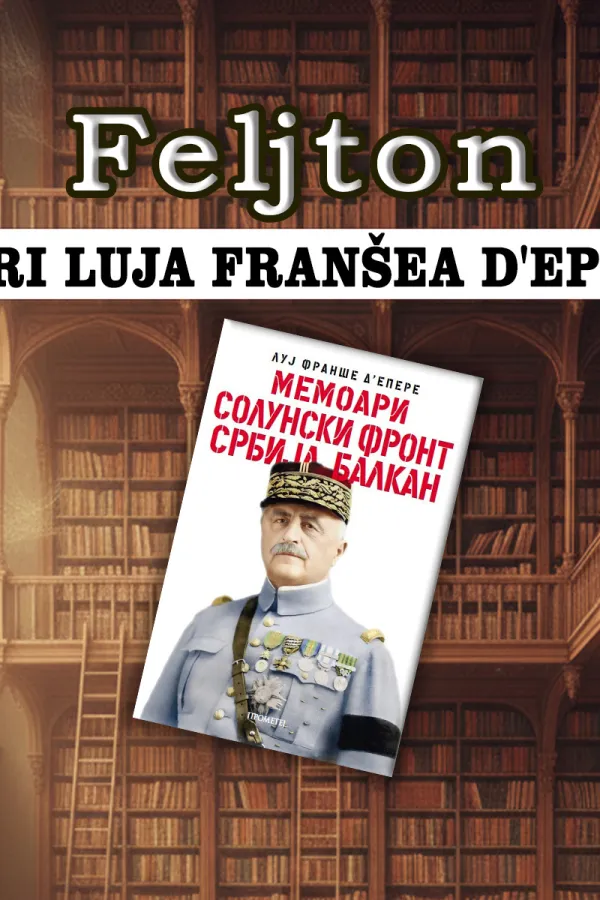 Memoari Luja Fran&scaron;ea d'Eperea (6):&nbsp;Putovanje preko Rima za Solun